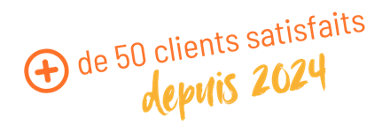 Plus de 40 clients satisfaits depuis 2024
